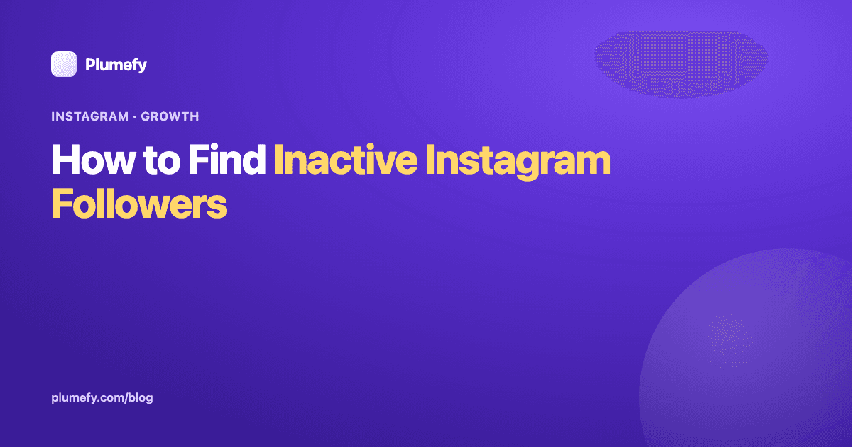 How to Find Inactive Instagram Followers (Beginner Guide) — cover image
