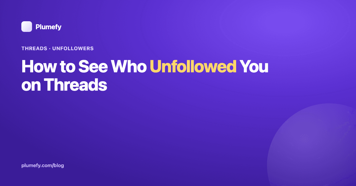 How to See Who Unfollowed You on Threads — cover image