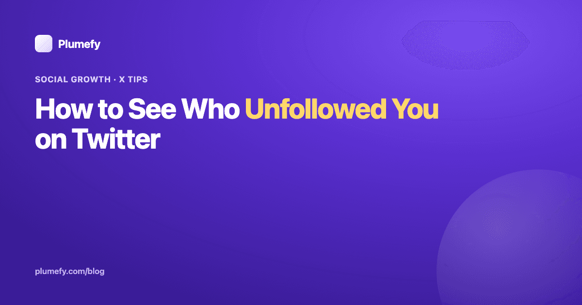 How to See Who Unfollowed You on Twitter (X) — cover image